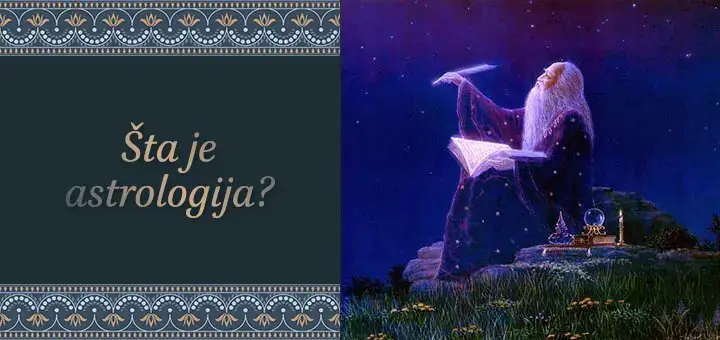 Šta je astrologija?